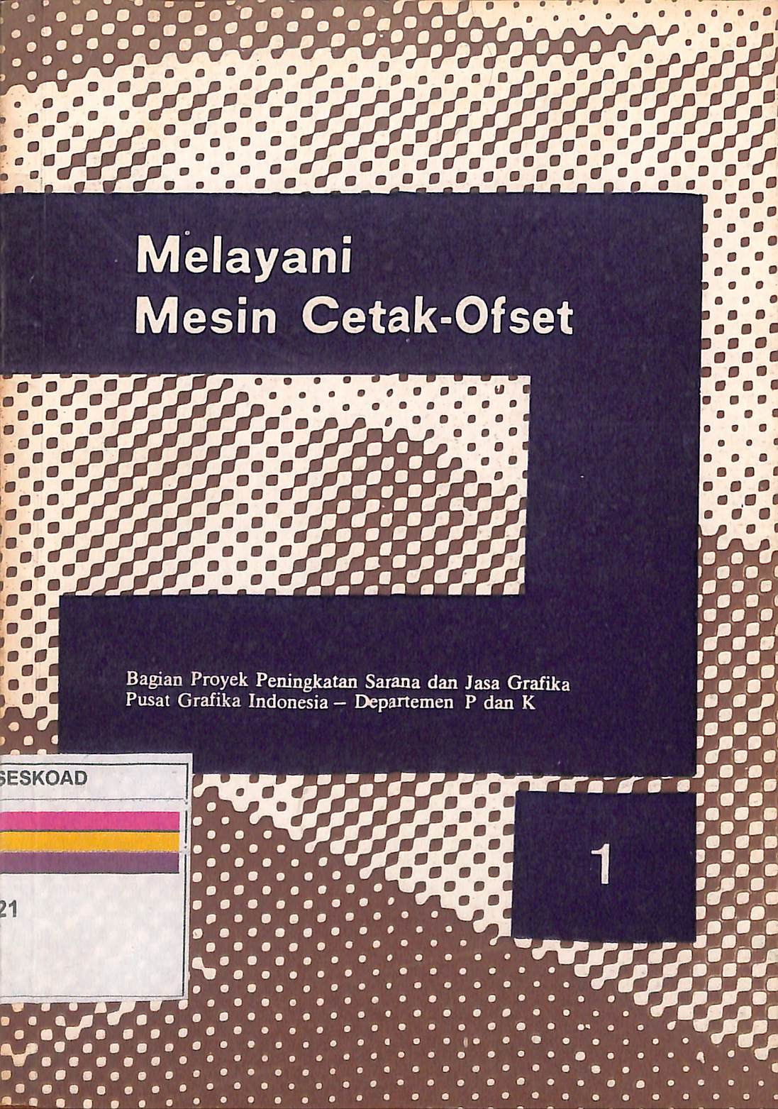 Melayani Mesin Cetak-Offset 1 Cetakan Kedua